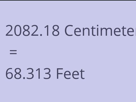2082.18 CM TO FEET