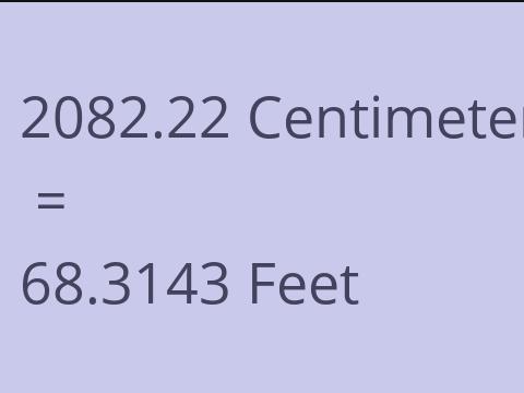 2082.22 CM TO FEET