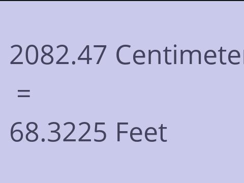 2082.47 CM TO FEET