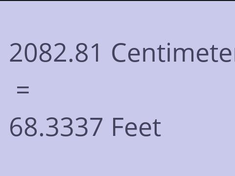 2082.81 CM TO FEET