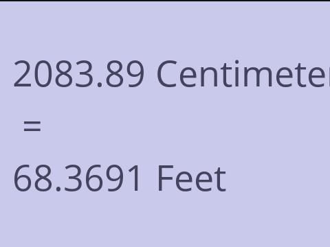 2083.89 CM TO FEET