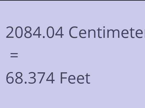 2084.04 CM TO FEET