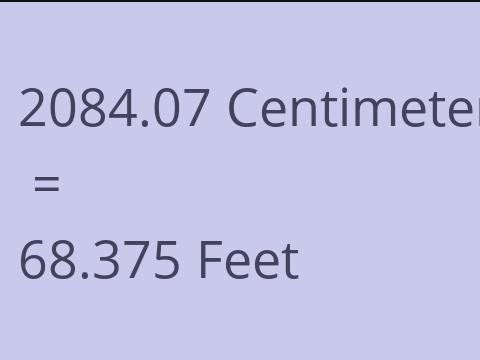 2084.07 CM TO FEET