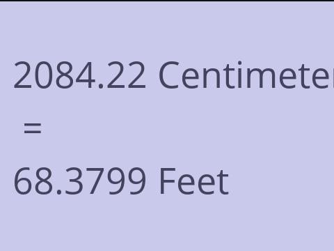 2084.22 CM TO FEET