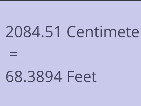 2084.51 CM TO FEET