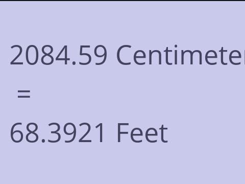 2084.59 CM TO FEET