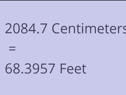 2084.7 CM TO FEET