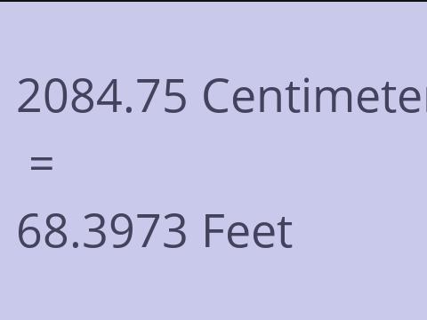 2084.75 CM TO FEET