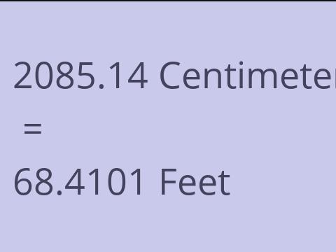 2085.14 CM TO FEET