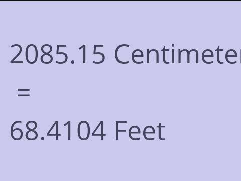 2085.15 CM TO FEET