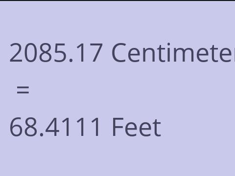 2085.17 CM TO FEET
