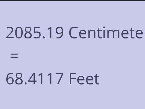 2085.19 CM TO FEET