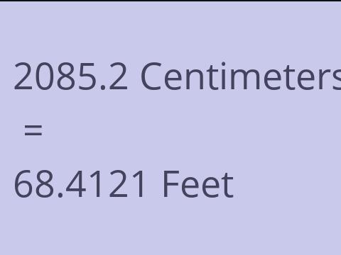 2085.2 CM TO FEET