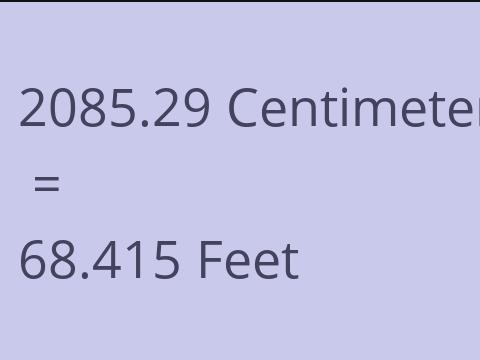 2085.29 CM TO FEET