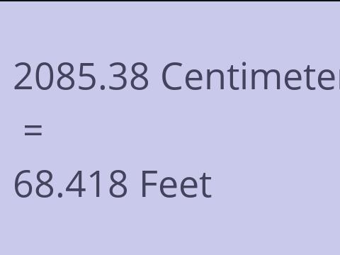 2085.38 CM TO FEET
