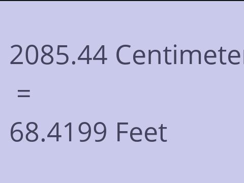 2085.44 CM TO FEET