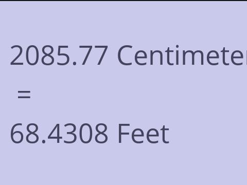 2085.77 CM TO FEET
