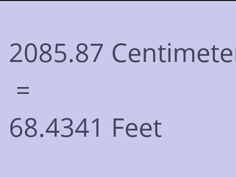 2085.87 CM TO FEET