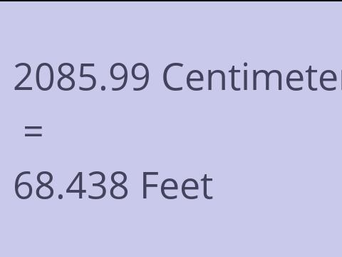 2085.99 CM TO FEET