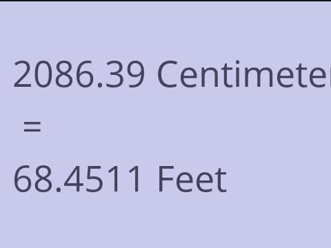 2086.39 CM TO FEET