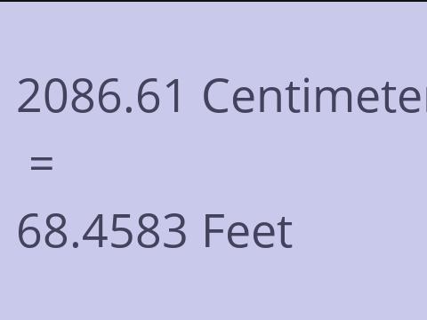 2086.61 CM TO FEET