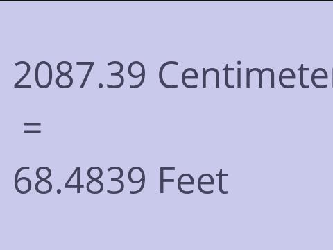 2087.39 CM TO FEET
