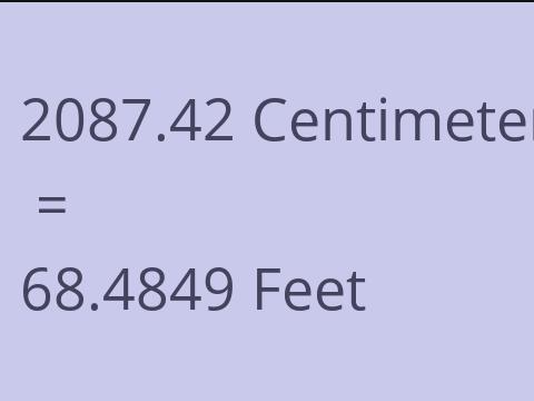 2087.42 CM TO FEET