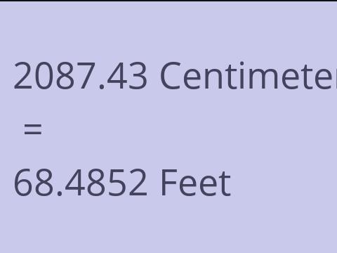 2087.43 CM TO FEET