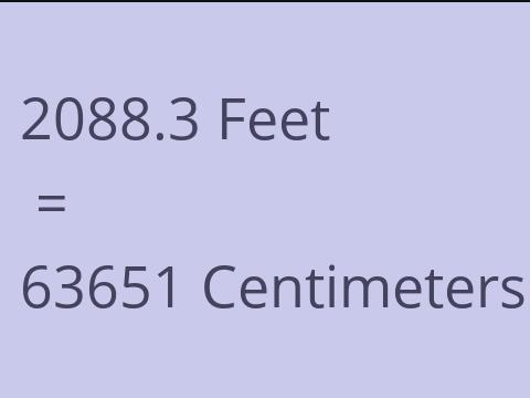 2088.3 FEET TO CM