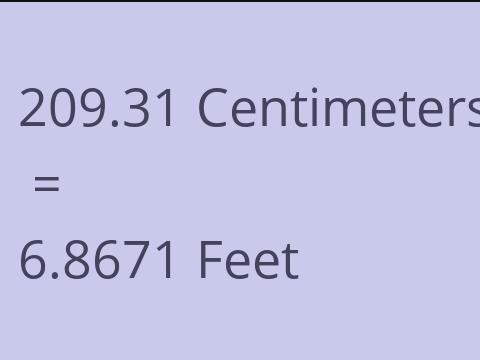 209.31 CM TO FEET