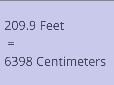 209.9 FEET TO CM