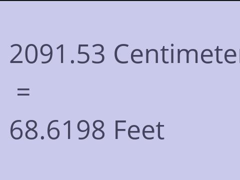 2091.53 CM TO FEET