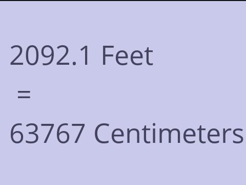 2092.1 FEET TO CM