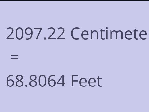 2097.22 CM TO FEET