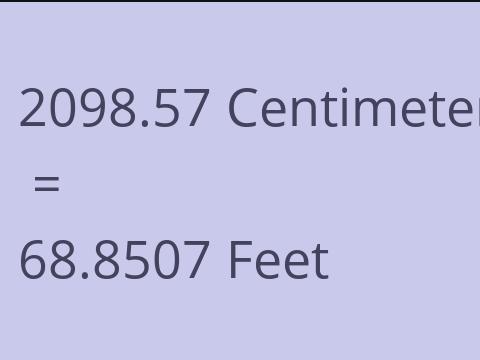 2098.57 CM TO FEET