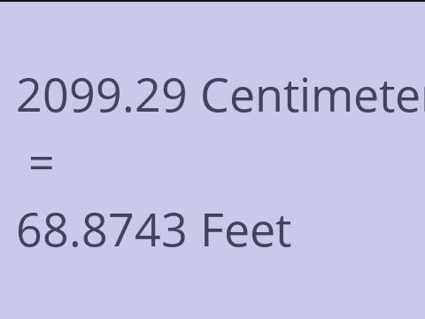 2099.29 CM TO FEET