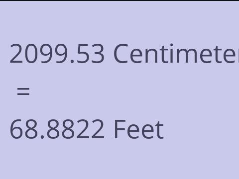 2099.53 CM TO FEET