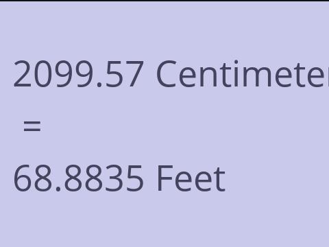2099.57 CM TO FEET