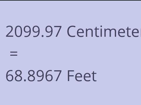 2099.97 CM TO FEET