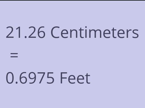 21.26 CM TO FEET