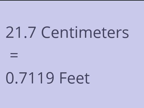 21.7 CM TO FEET