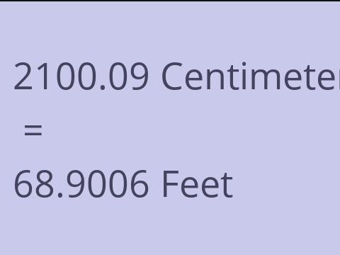 2100.09 CM TO FEET