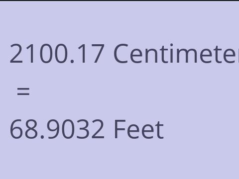 2100.17 CM TO FEET