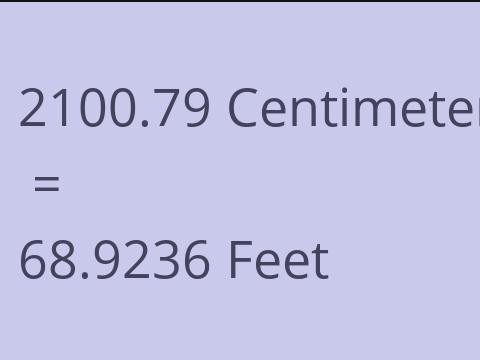 2100.79 CM TO FEET