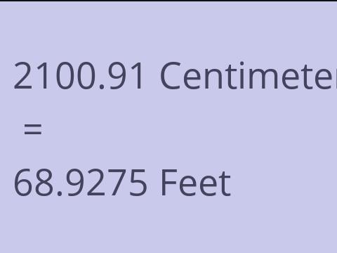 2100.91 CM TO FEET