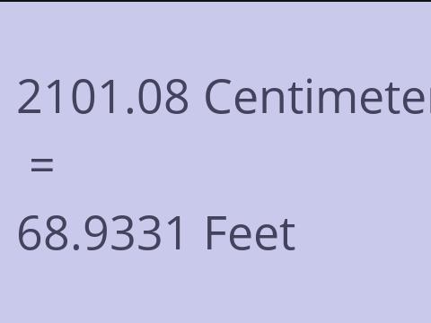 2101.08 CM TO FEET