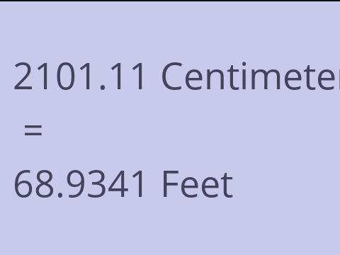 2101.11 CM TO FEET