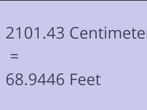 2101.43 CM TO FEET