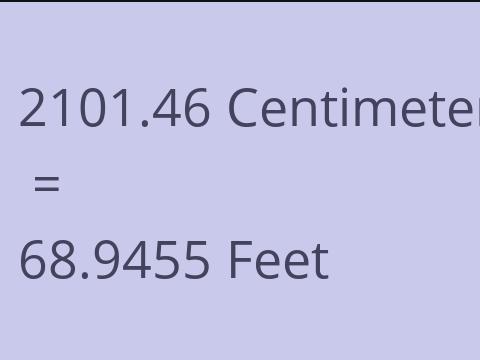 2101.46 CM TO FEET