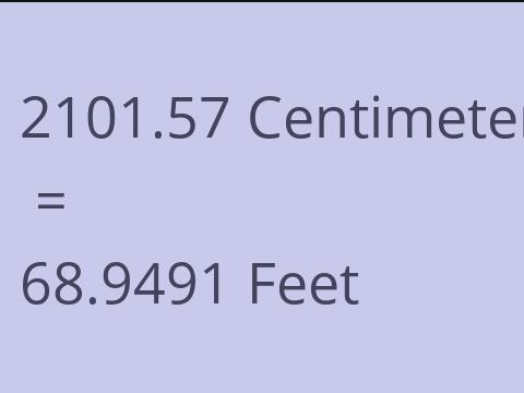 2101.57 CM TO FEET
